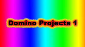 Domino Projects 1!