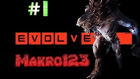 Evolve Part 1- Goliath Tutorial (PC - Closed Beta)
