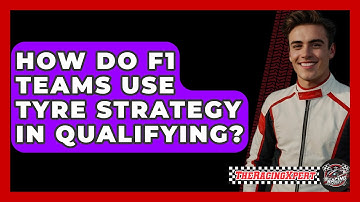 How Do F1 Teams Use Tyre Strategy In Qualifying? - The Racing Xpert
