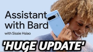 Google Is Bringing Bard to Assistant