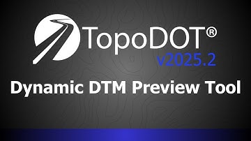 Dynamic Digital Terrain Model (DTM) Preview Tool | TopoDOT v2025.2 Showcase Video