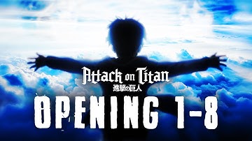 Attack on Titan All Opening 1-8 | 4K 60FPS