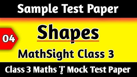 Class 3 Maths Shapes|Chapter 4 |Sample Test Paper Class 3|MathSight Class 3|Hpsgurugram| Hps | Mcq