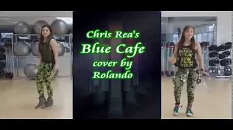 Chris Rea's BLUE CAFE -Cover with Lyrics Chris Rea's BLUE CAFE -Cover with Lyrics