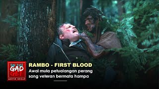 NOSTALGILA #1 ! BERSAMA OM JOHN | Alur Cerita Film RAMBO FIRST BL00D PART 1 (1982)