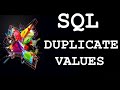 SQL: Find Duplicates
