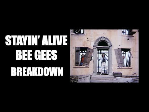 Bee Gees Stayin Alive BREAKDOWN 