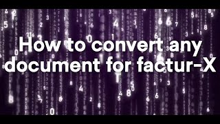How to create or convert any documents in Factur-X screenshot 1