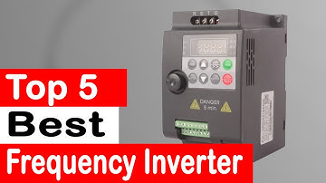 Top 5 Best Frequency Inverters of 2024
