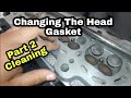 Turbo D16 ~Changing The Head Gasket In The parking Lot (Part 2 of 3) ~ Cleaning The Head
