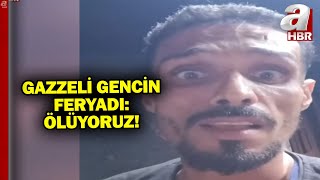 Ölüyoruz Gazzeli̇ Genci̇n Feryadi Yürekleri̇ Dağladi A Haber