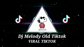 Dj Melody Old Tiktok - Dj Jawa