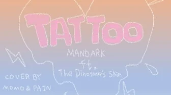 MANDARK-TATTOO ft.The Dinosaur‘s Skin (COVER) MANDARK-TATTOO ft.The Dinosaur‘s Skin (COVER)