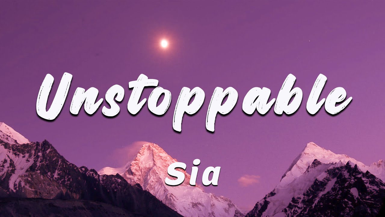 sia-unstoppable-lyrics-vance-joy-riptide-cardi-b-wap-feat