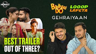 Honest Review: Gehraiyaan, Looop Lapeta, Badhaai Do movie trailer | Shubham & Rrajesh | MensXP