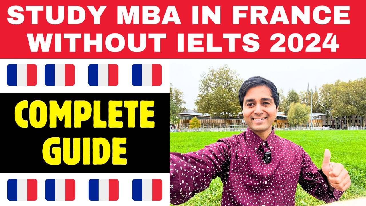study MBA in France Without IELTS / TOEFL 2024 | Complete Guide - YouTube