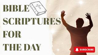 BIBLE SCRIPTURES FOR THE DAY | Abide In The Lord