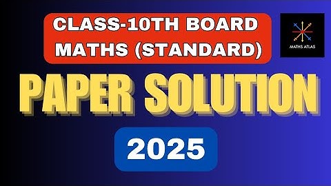 CBSE Class 10 Maths Standard Paper Solution 2025 | Detailed Answer Key & Analysis