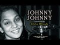 JOHNNY JOHNNY COVER SONG BY CHIARA MIRANDA JOHNNY JOHNNY COVER SONG BY CHIARA MIRANDA