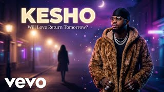 Diamond Platnumz - Kesho | Emotional Afro Pop Love Song (Bongo Flava 2026)