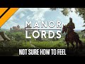 I cant tell if i like manor lords