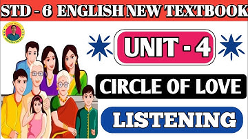 Std 6 English Unit 4 Circle Of Love | Listening 🔥🔥