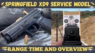 SPRINGFIELD ARMORY XD9 4 INCH BARREL, SERVICE MODEL | RANGE TIME AND OVERVIEW | EP#52