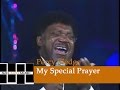 Percy Sledge (Live) - My Special Prayer