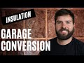 How to Convert a Garage - Garage Insulation - Garage Conversion Step by Step | Episode 3