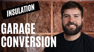 How to Convert a Garage - Garage Insulation - Garage Conversion Step by Step | Episode 3