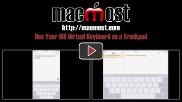 Use Your iOS Virtual Keyboard as a Trackpad (#1245)