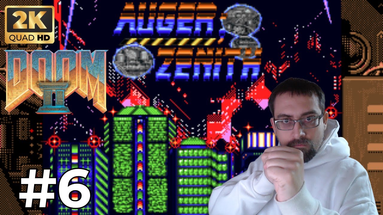 Doom 2 AUGER;ZENITH - Let's Play FR Ultra Violence - Le district #6