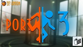 VALVE ЗАДУМАЛАСЬ НАД ВЫХОДОМ PORTAL 3