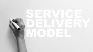 service delivery model