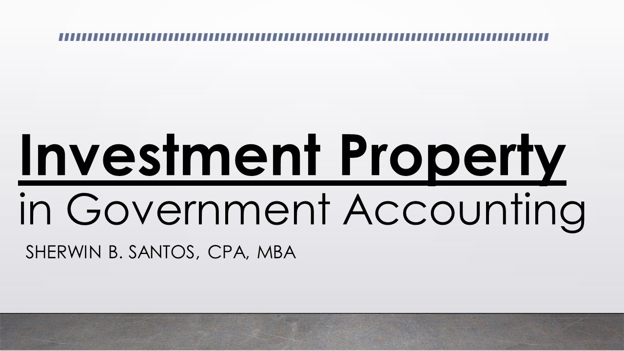 Investment Property in Government Accounting AFAR YouTube