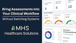 Bring Assessments into Your Clinical Workflow Without Switching Systems | MHS Healthcare Solutions