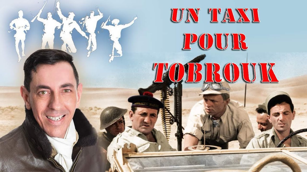 Un Taxi Pour Tobrouk Film Complet Youtube