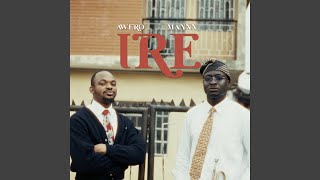 Ire (feat. Awero) - Mannn