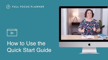 How to Get Started Using the Full Focus Planner | Full Focus Planner