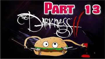 THE DARKNESS II 🍔 Part 13 🍔 This is the end
