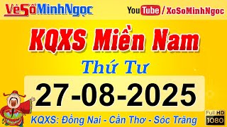 Southern Lottery Results on August 27, 2025, Southern Lottery Results: Dong Nai, Can Tho, Soc Tra...