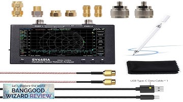 SV4401A 50KHz-4400MHz Vector Network Analyzer 7 inch Touch Screen 100db Dynamic NanoVNA Review