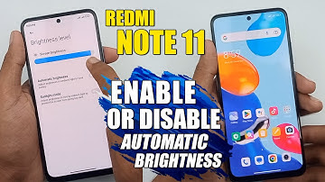 How To Enable Or Disable Automatic Brightness - Redmi Note 11