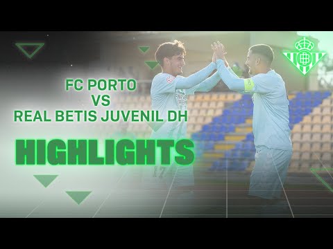 Resumen del partido FC Porto - Real Betis Juvenil DH (0-4) | CANTERA