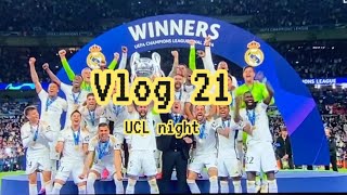 Vlog 21 |Champions League final|