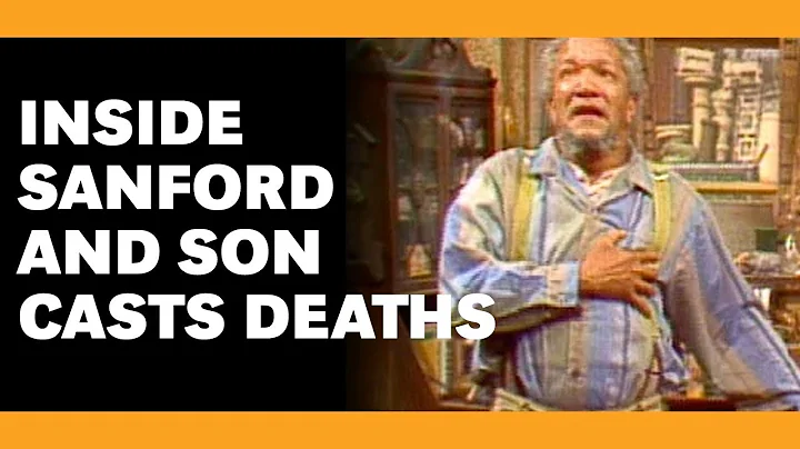 How Each Sanford and Son Cast Member Died