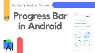 Progress Bar in Android Studio - Mastering Android Course #34 screenshot 2