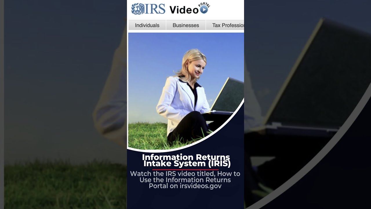 Information Returns Intake System IRIS 