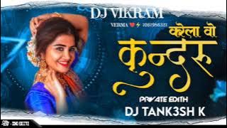 Kundru Karela O ( Subb Bass Style) Private Edition DJ VIKRAM VERMA