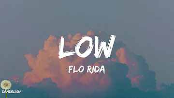 Low - Flo Rida (Lyrics)